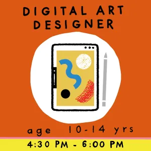 DIGITAL ART DESIGNER | ages 10-14