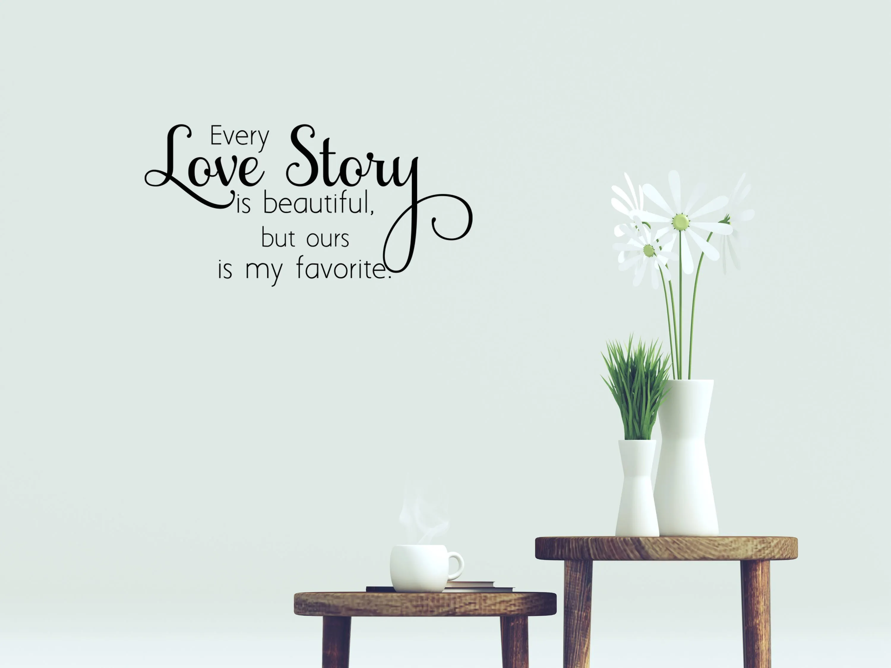 Every Love Story Family Room Wall Decal