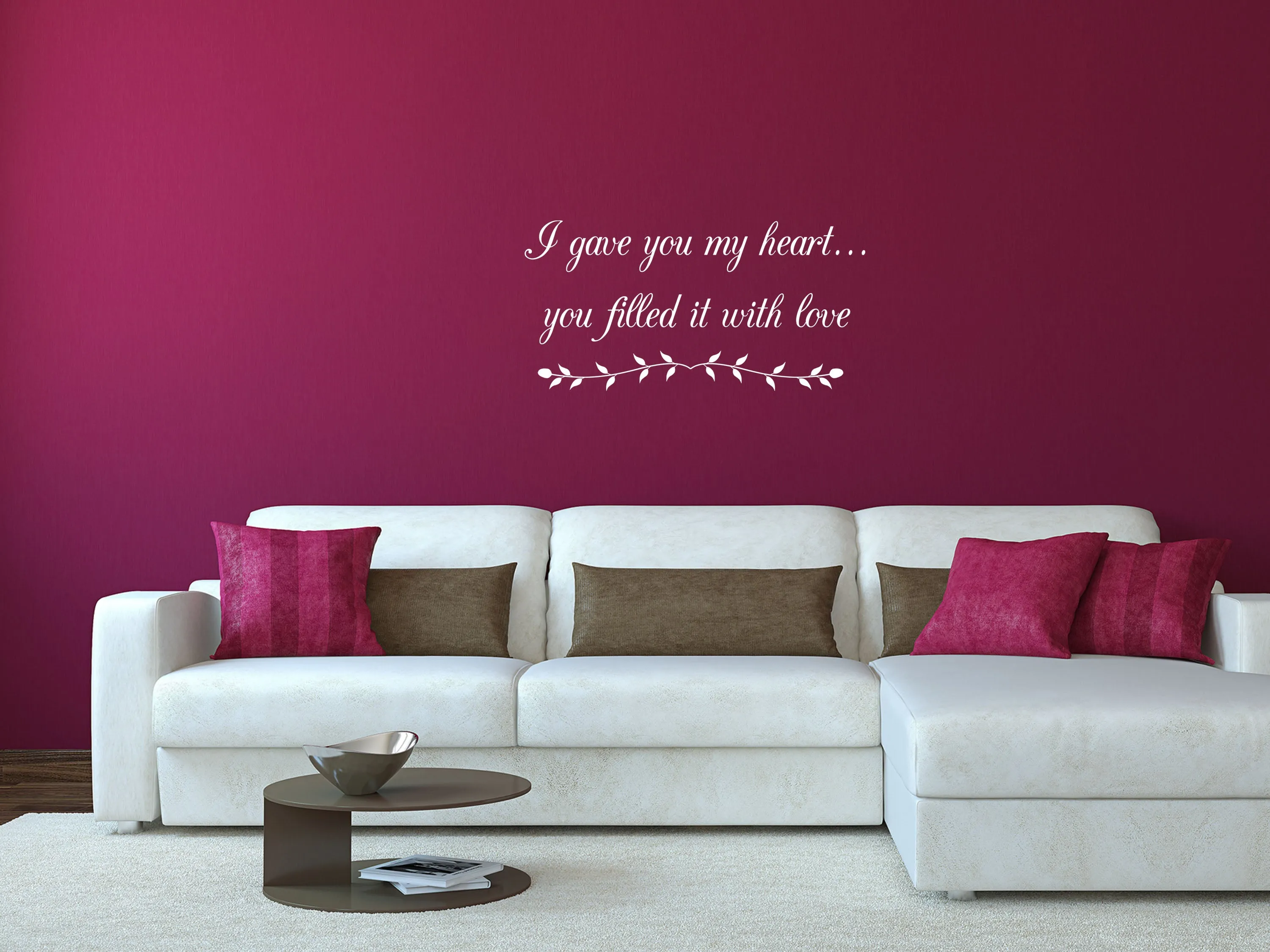 I Gave You My Heart Bedroom Wall Decal