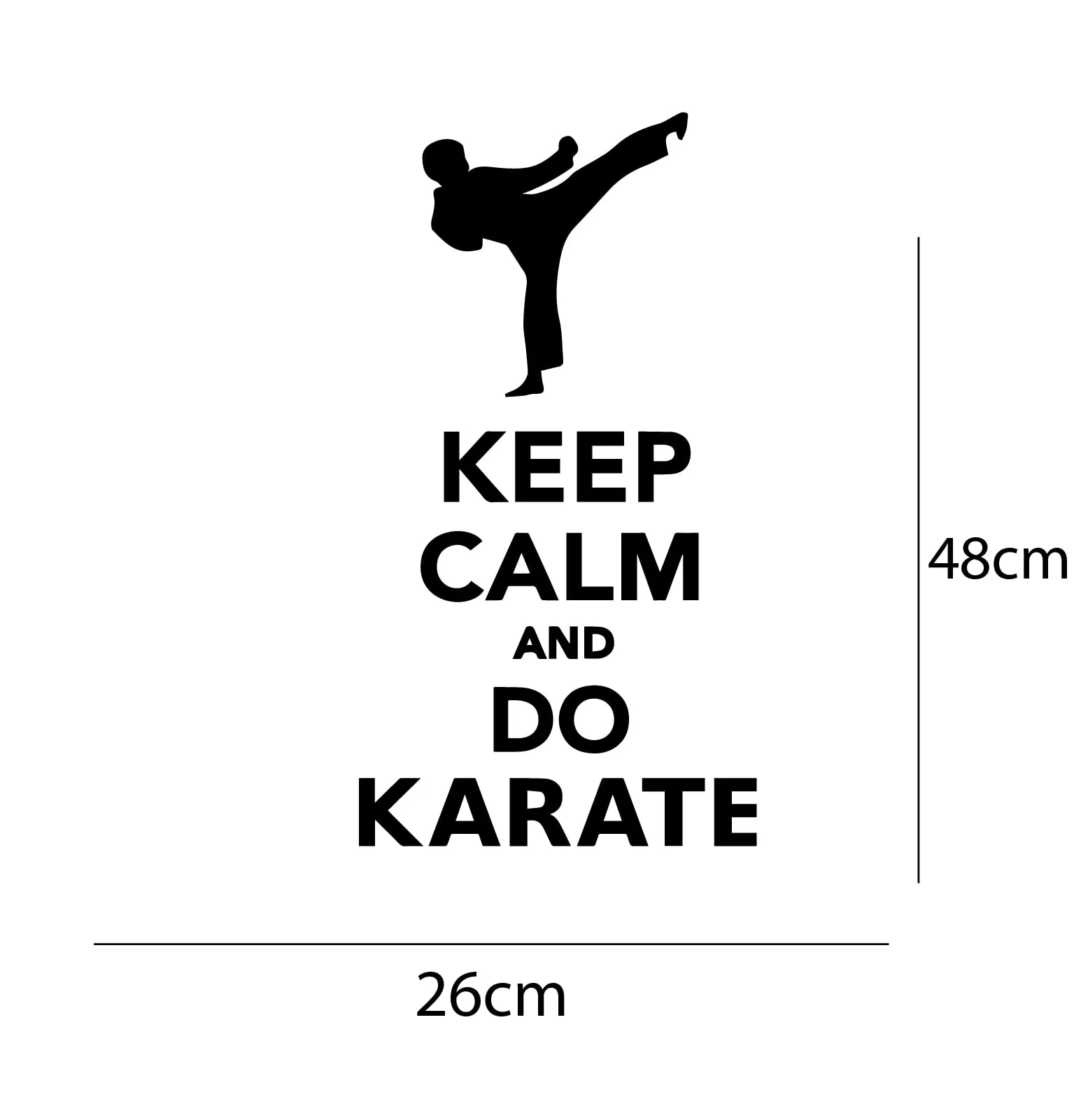 ISEE 360®Keep Calm and Do Karate Wall Stickers for Bedroom Living Room Pooja Room Home Decoration Vinyl Die Cut Wall Stickers L X H 26 X 48 Cms