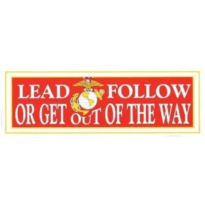 Lead Follow or Get Out Marines Bumper Sticker