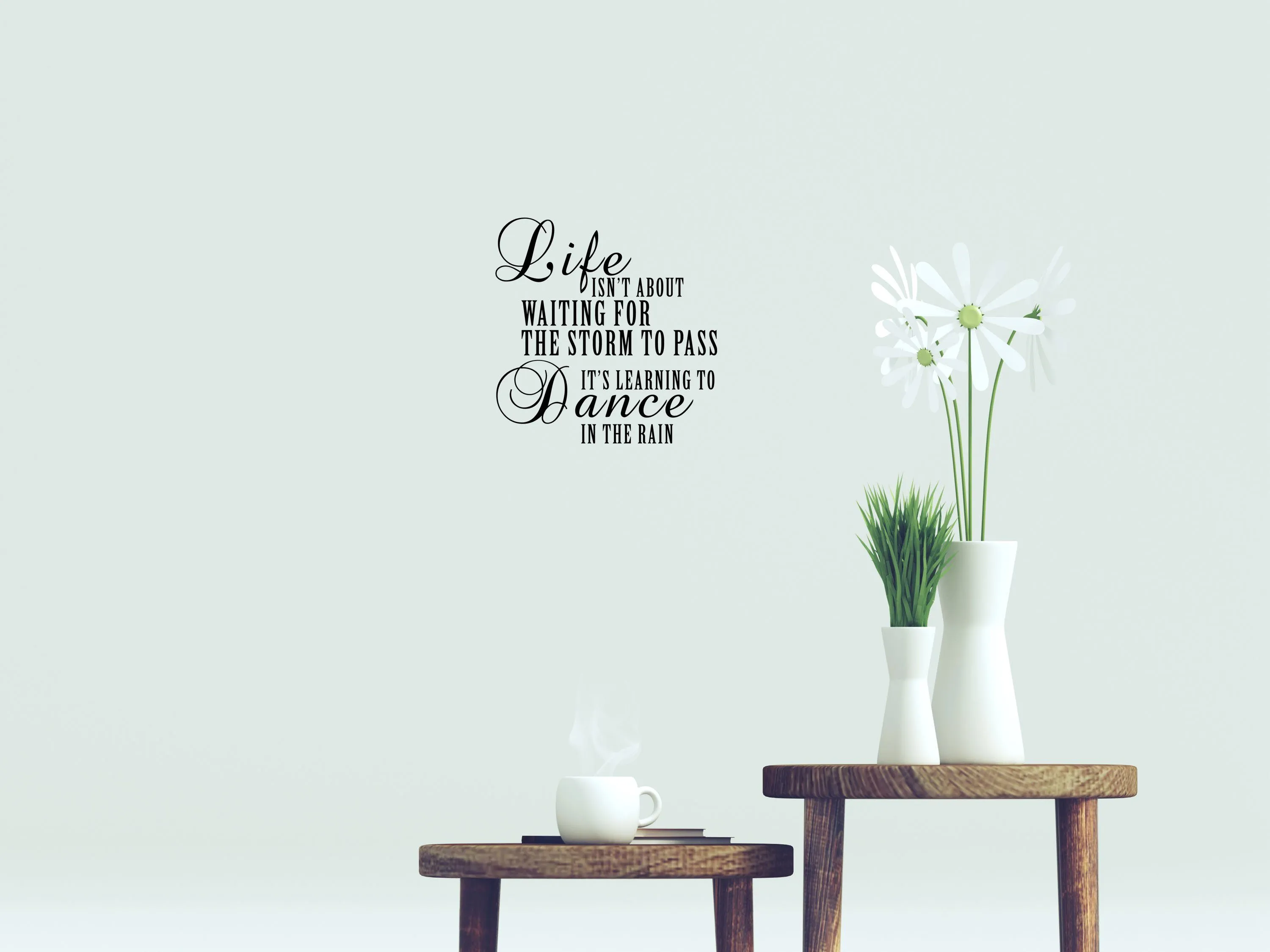 Life Isn't About Waiting For The Storm To Pass Vinyl Wall Decal For Bedroom