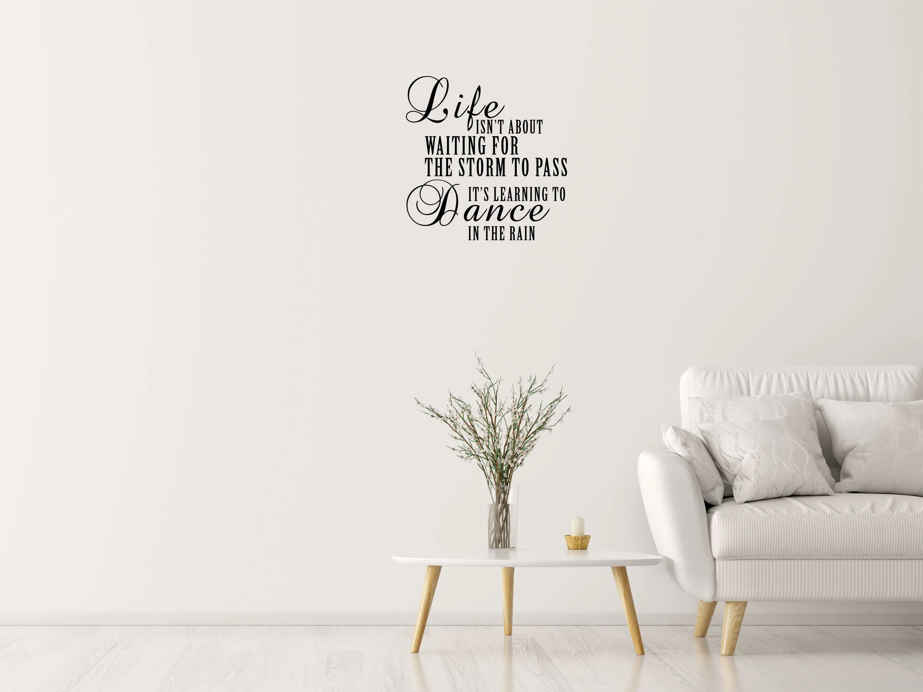 Life Isn't About Waiting For The Storm To Pass Vinyl Wall Decal For Bedroom