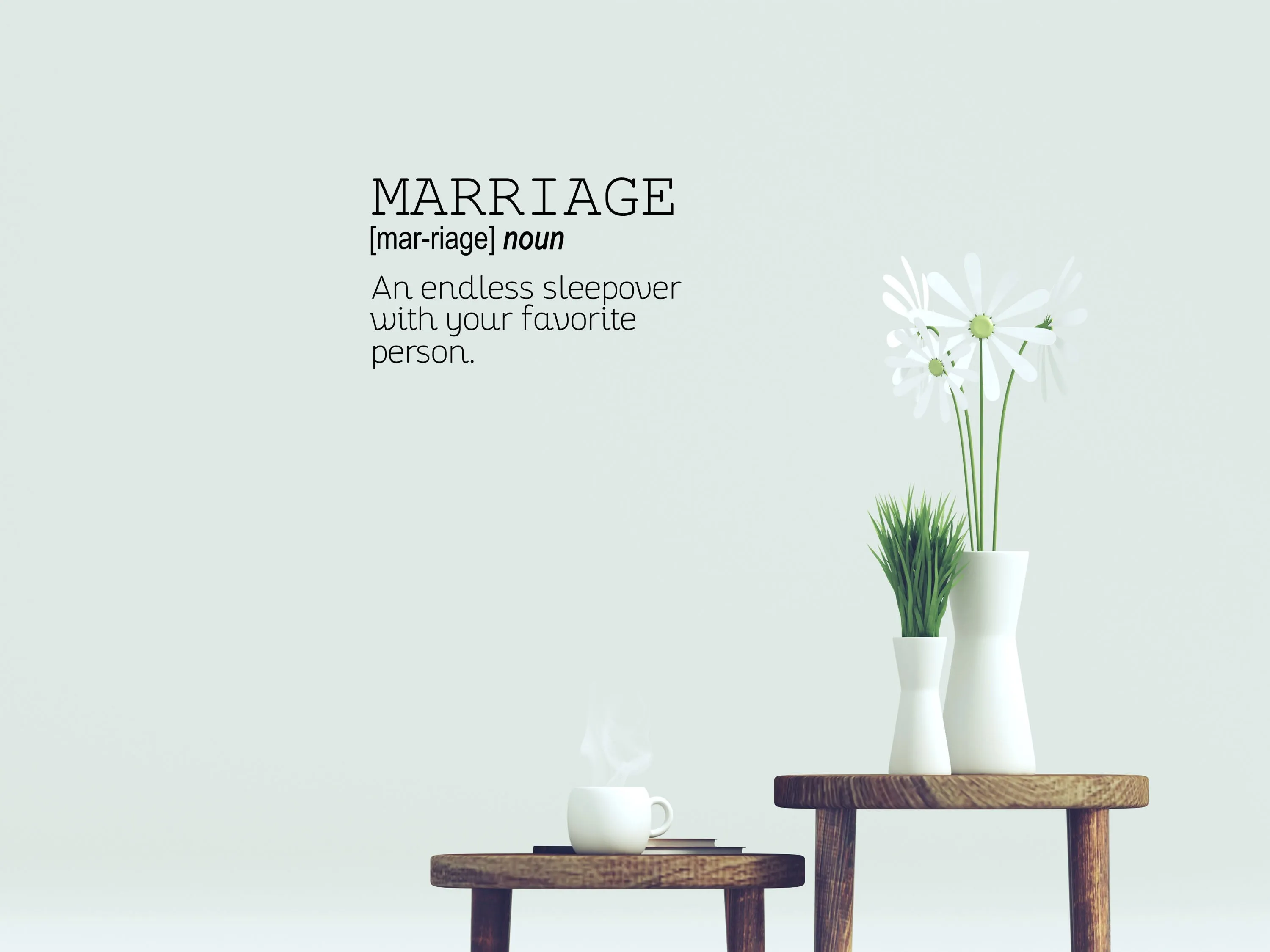 Marriage Romantic Wall Decal Quote