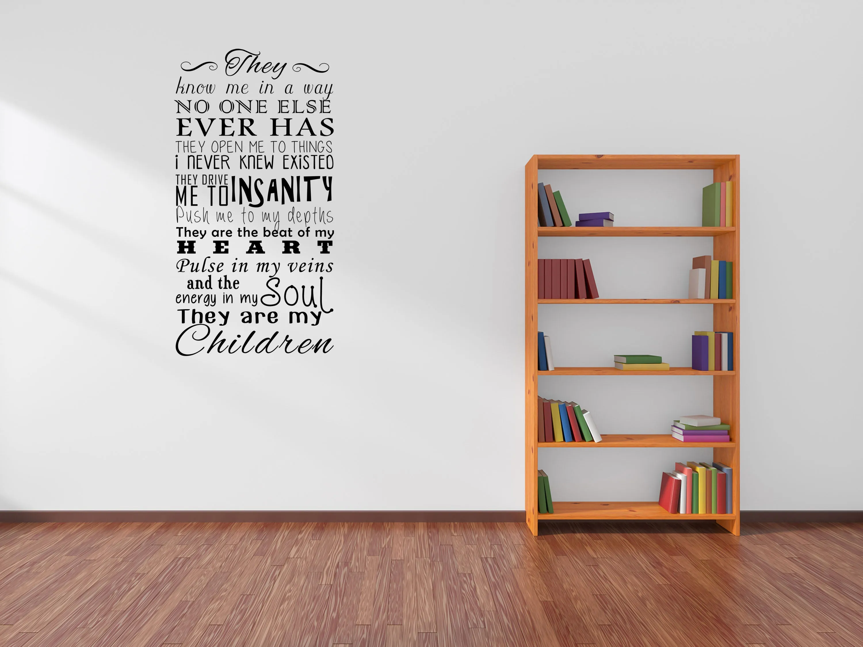 They Are My Children Vinyl Wall Decal