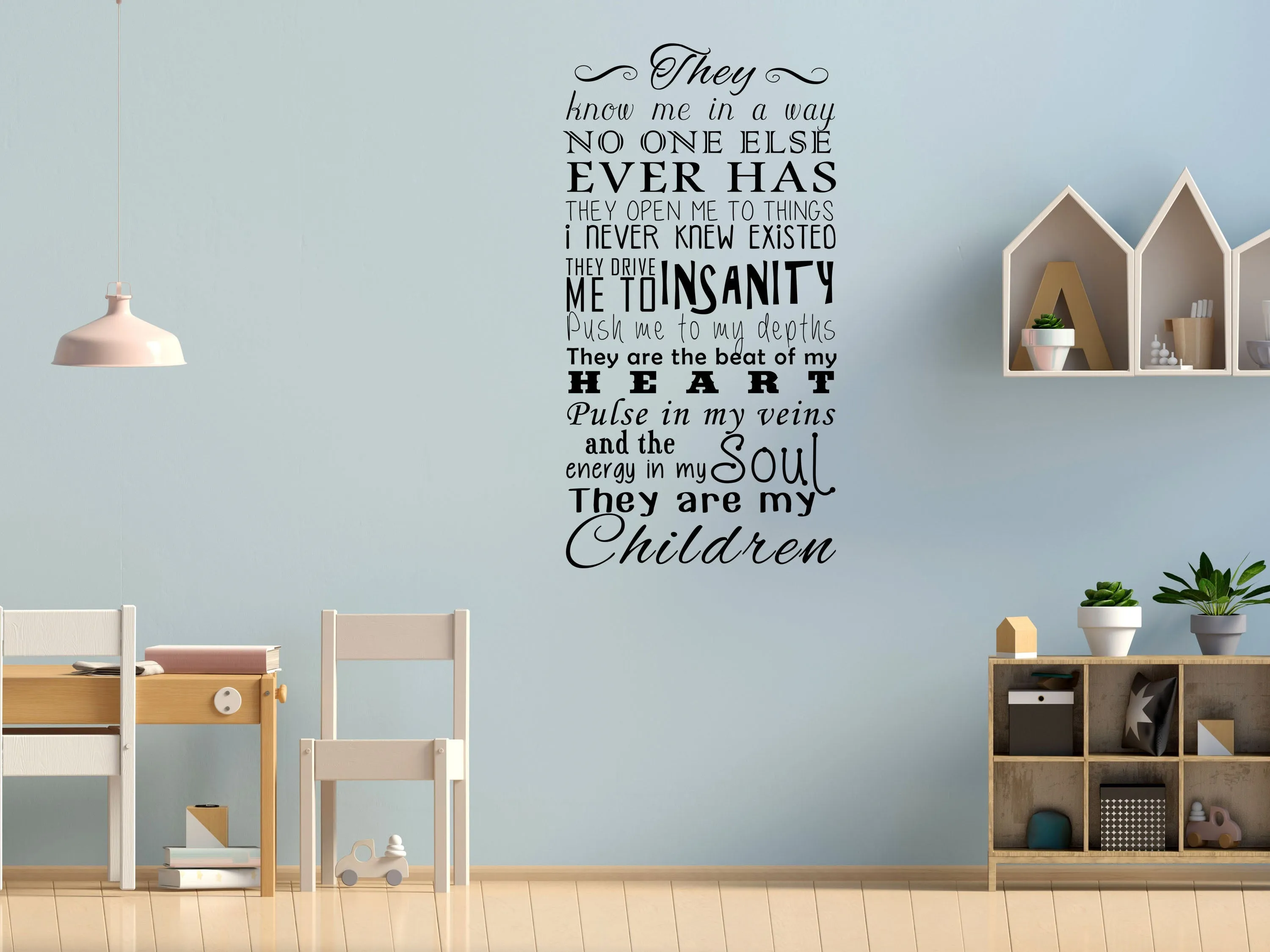 They Are My Children Vinyl Wall Decal