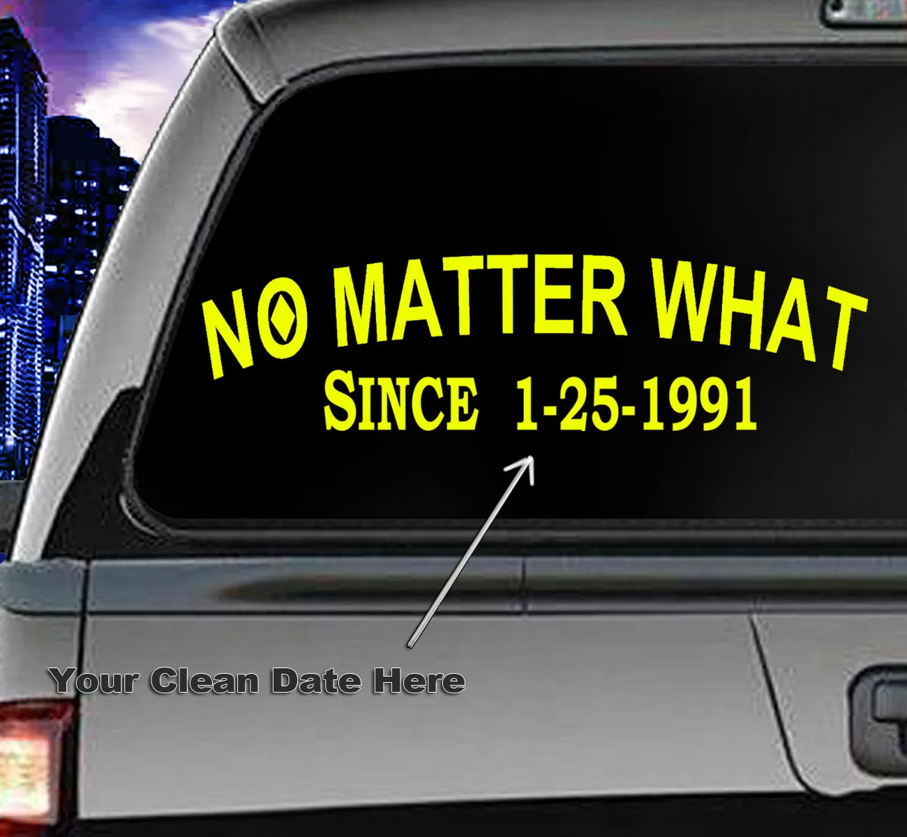 Win Decal- Clean Date No Matter What